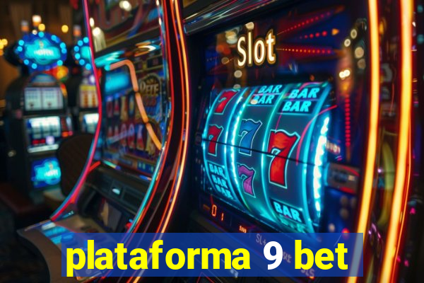 plataforma 9 bet